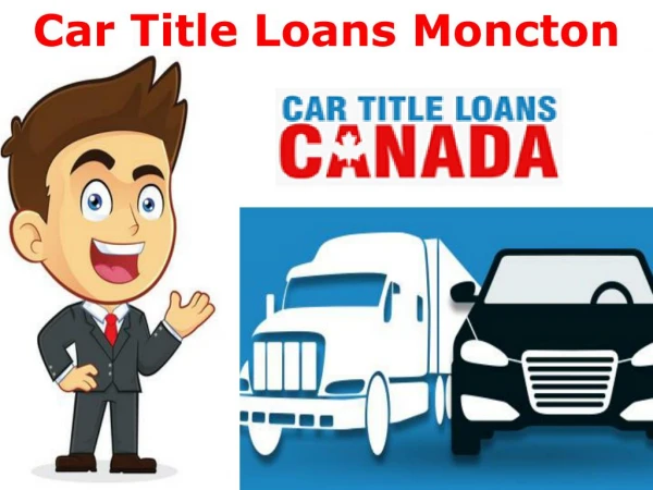 Car Title Loans Moncton