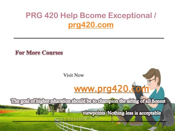 PRG 420 Help Bcome Exceptional / prg420.com