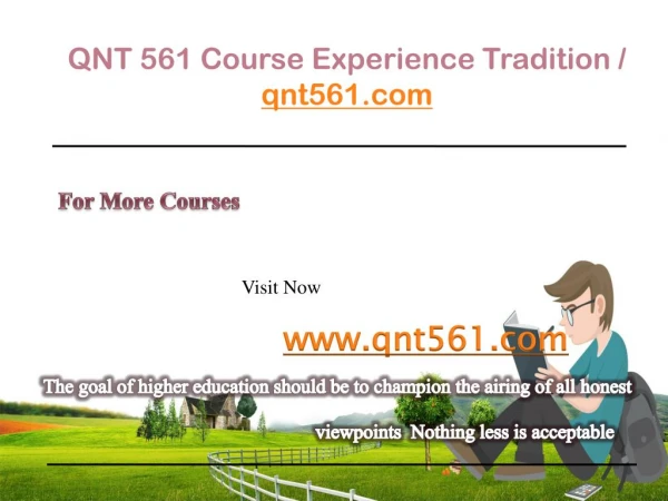 QNT 561 Course Experience Tradition / qnt561.com