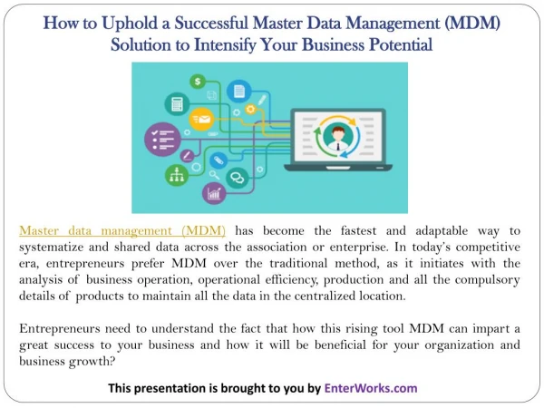How to Uphold a Successful Master Data Management (MDM) Solution to Intensify Your Business Potential