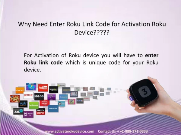 Why Need Enter Roku Link Code for Activation Roku Device?????