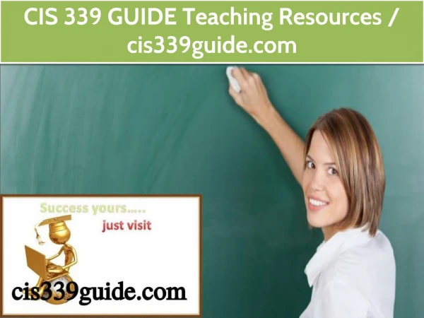 CIS 339 GUIDE Teaching Resources / cis339guide.com