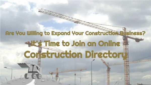 Expand your construction business by joining online directory