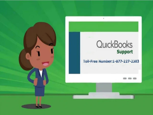 Quickbooks an exceptional accounting software - get support dial 1-877-227-2303