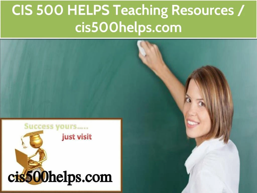 cis 500 helps teaching resources cis500helps com
