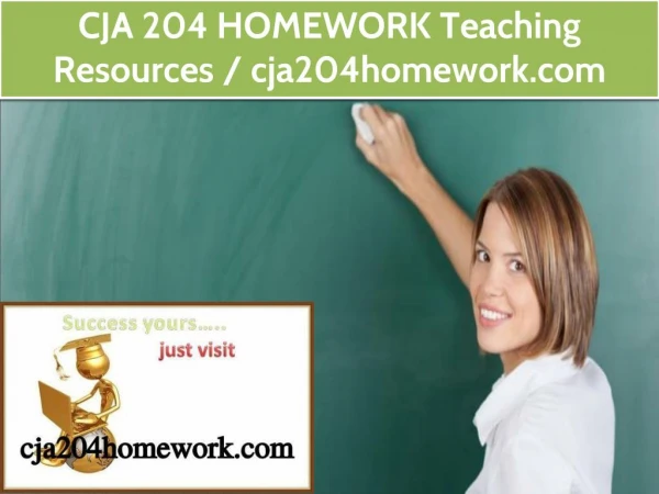 CJA 204 HOMEWORK Teaching Resources / cja204homework.com