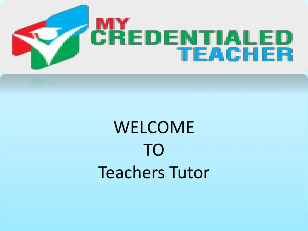welcome to teachers tutor