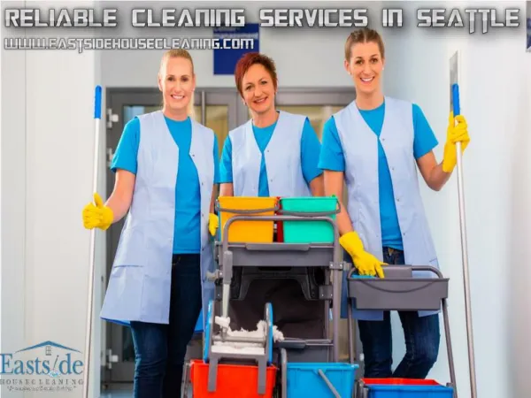 Reliable Cleaning Services in Seattle