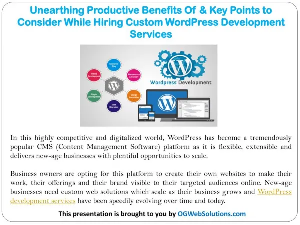 Unearthing Productive Benefits Of & Key Points to Consider While Hiring Custom WordPress Development Services