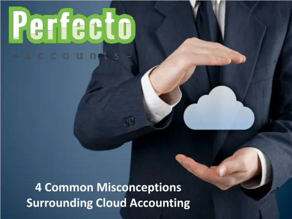 4 Common Misconceptions Surrounding Cloud Accounting