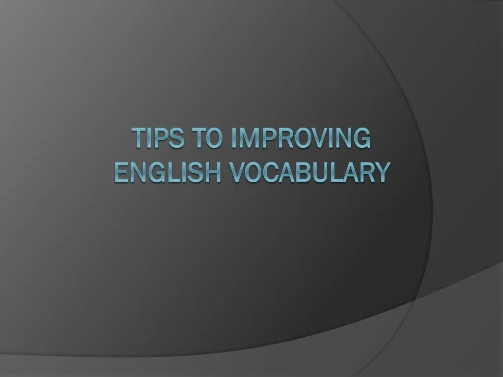 tips to improving english vocabulary