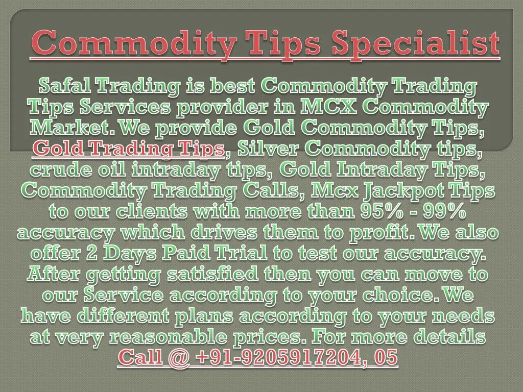 commodity tips specialist