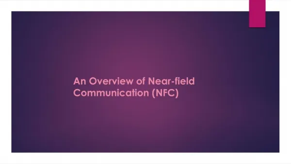 An overview of Near-Field Communication