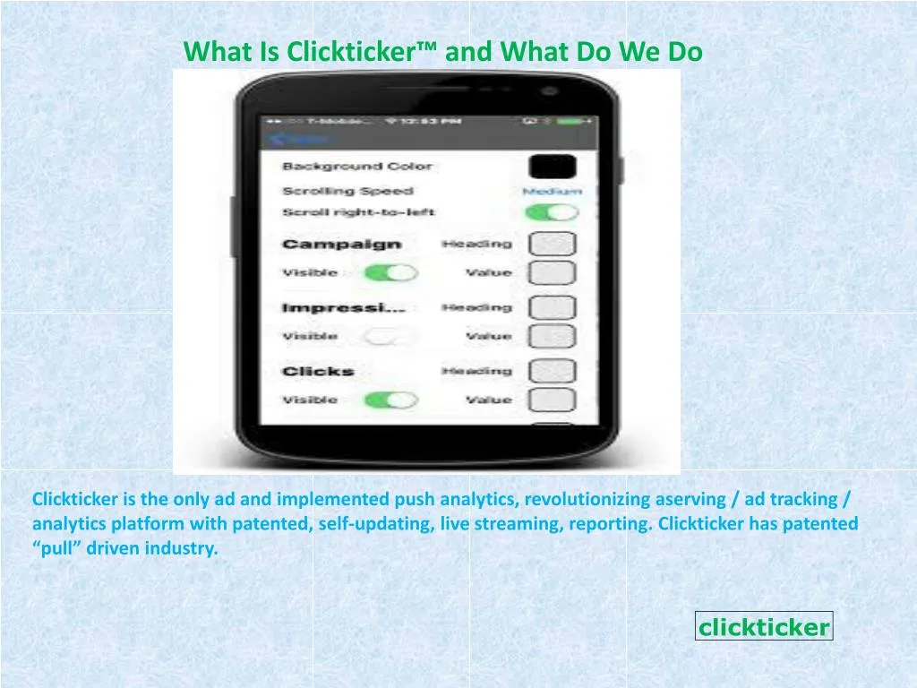 what is clickticker and what do we do