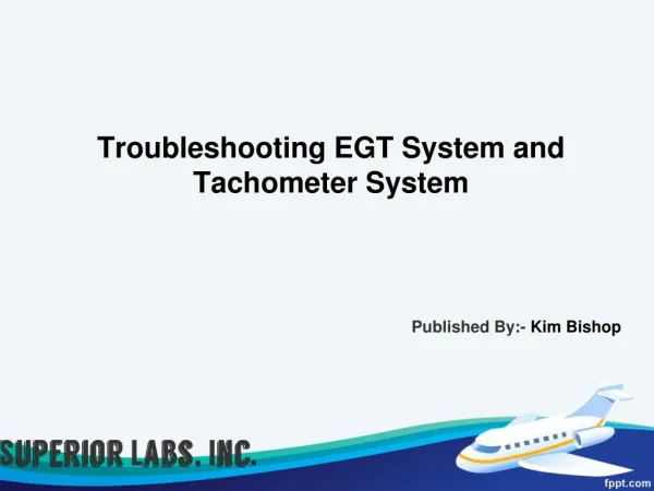 Troubleshooting EGT System and Tachometer System