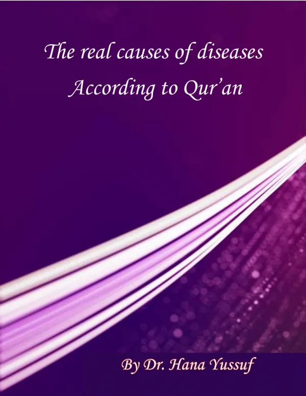 The real cause of diseases according to Qur'an