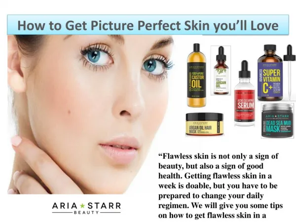How to Get Picture Perfect Skin you’ll Love