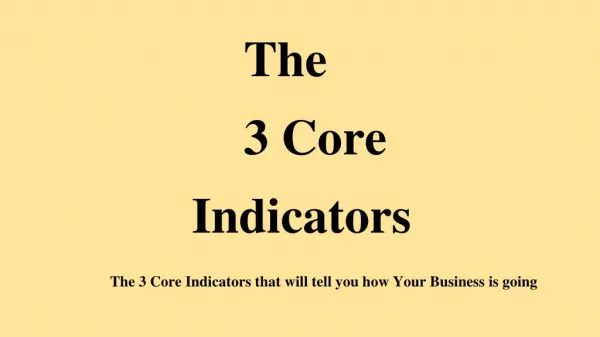 The 3 core Indicators with Customer Feedback
