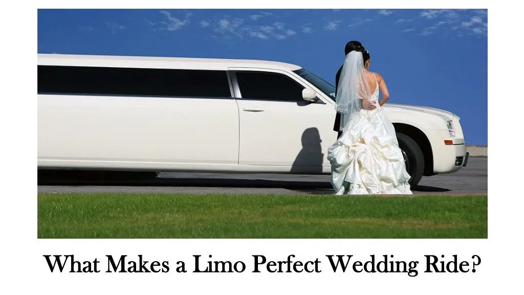 what makes a limo perfect wedding ride