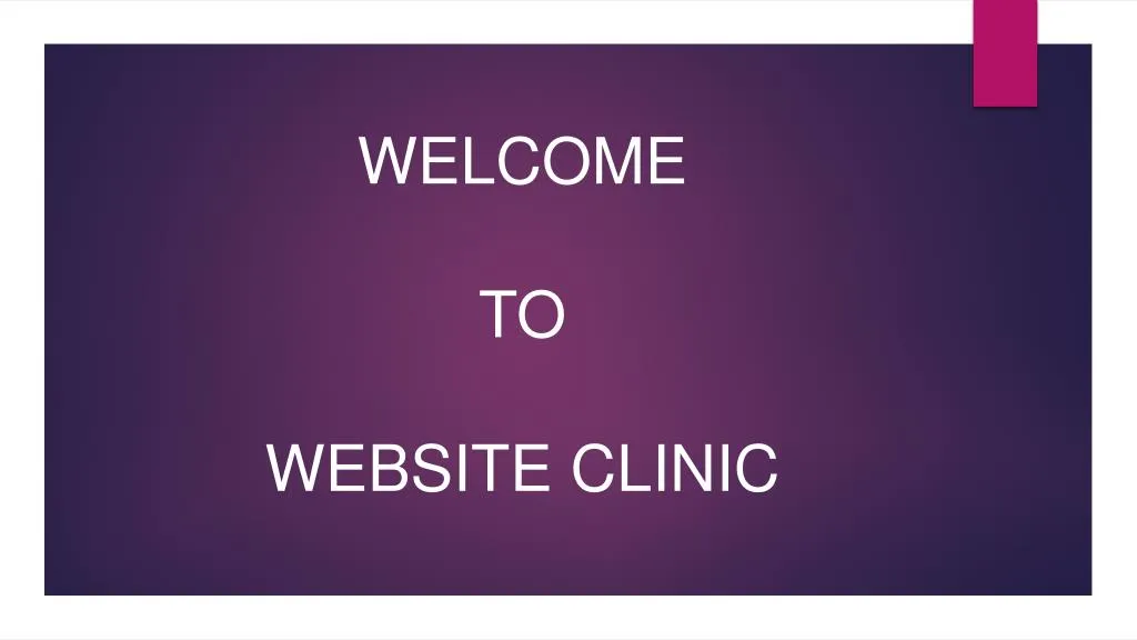 welcome to website clinic