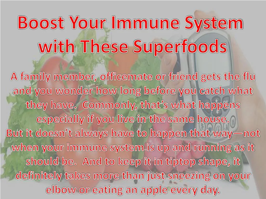 boost your immune system with these superfoods