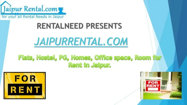 Flats, Hostel, PG, Homes, Officespace, Room for Rent in jaipur