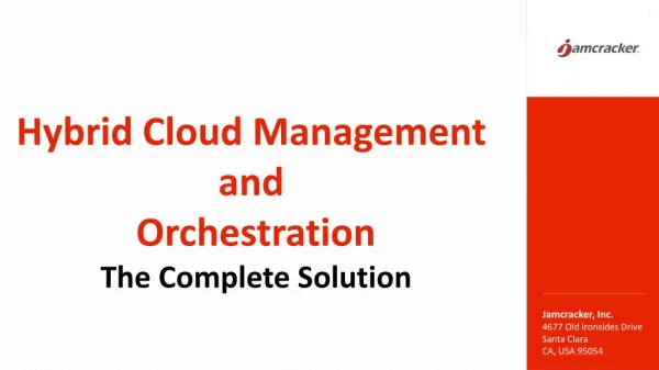 Hybrid Cloud aManagement and Orchestration : The Complete Solution
