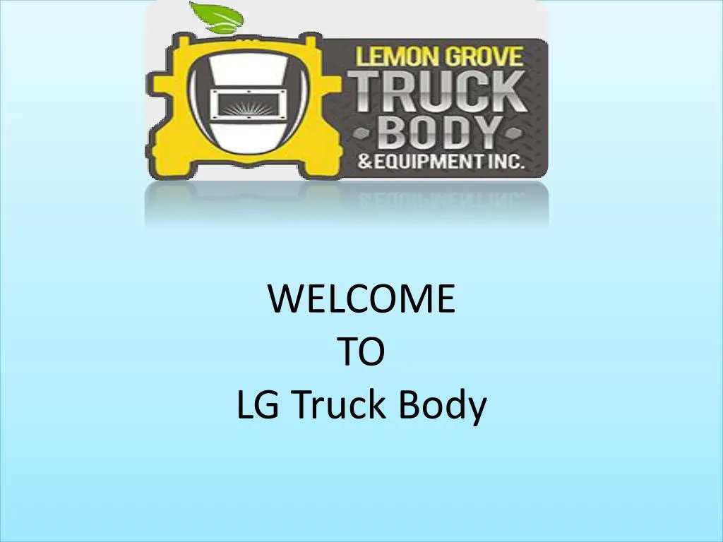 welcome to lg truck body