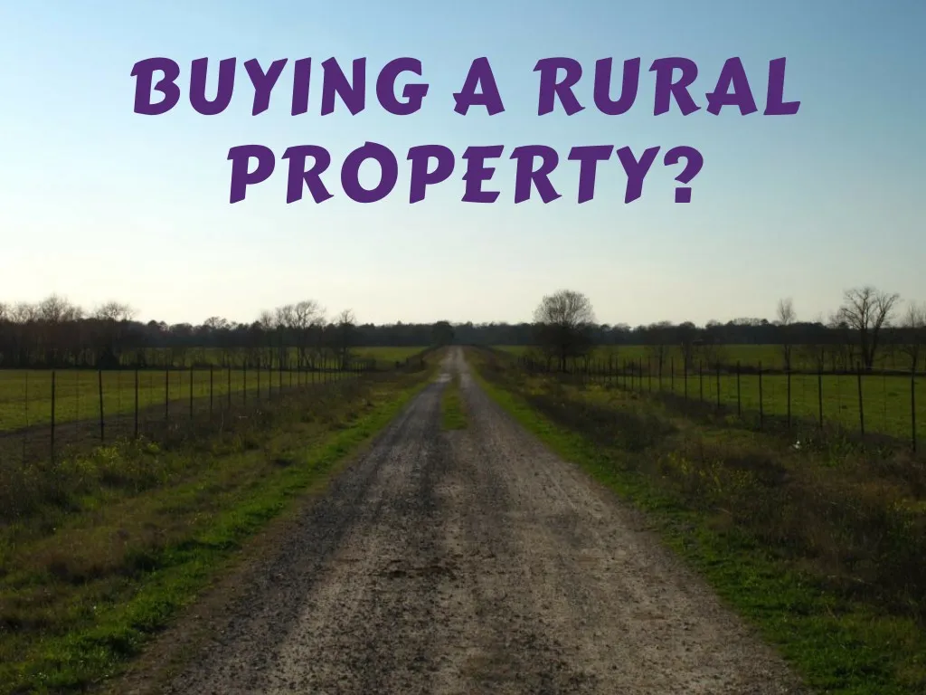 buying a rural property