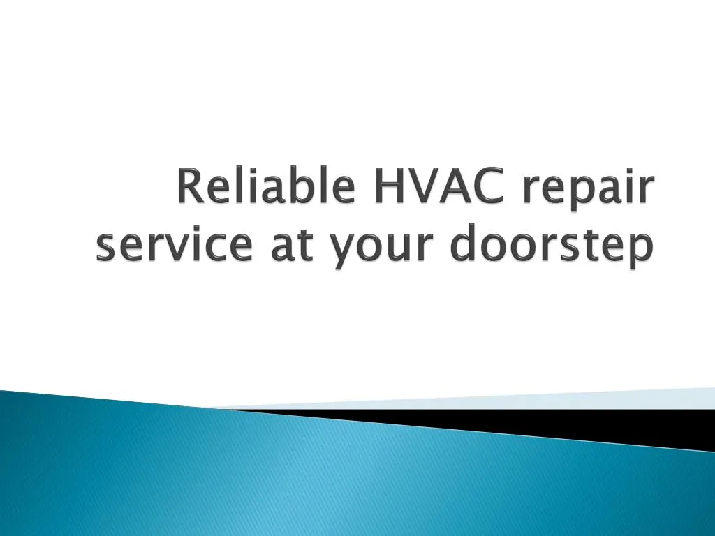 reliable hvac repair service at your doorstep