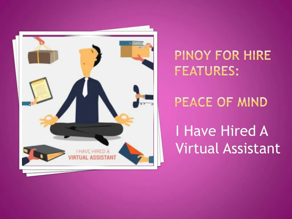 pinoy for hire features peace of mind