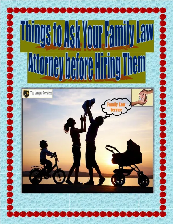Things to Ask Your Family Law Attorney before Hiring Them