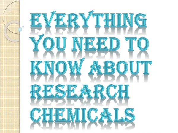 Benefits of using Research Chemicals