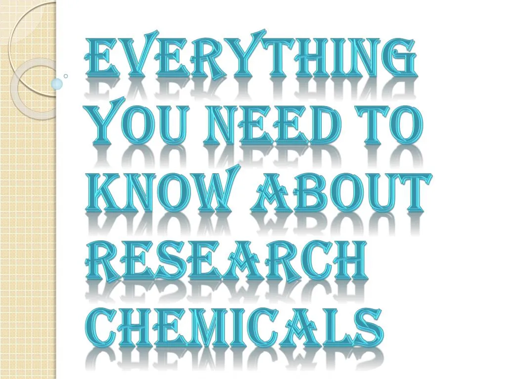 everything you need to know about research chemicals