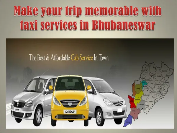 Make your trip memorable with taxi services in Bhubaneswar