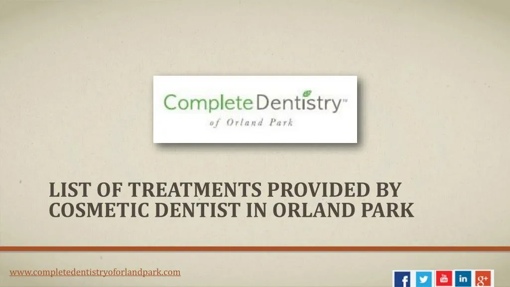 list of treatments provided by cosmetic dentist in orland park