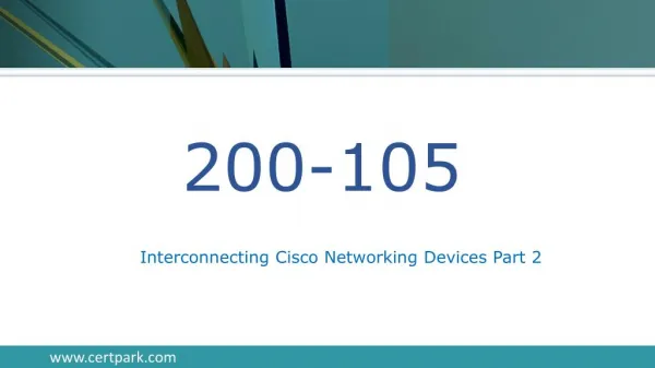 Certpark Cisco 200-105 Exam Latest Dumps