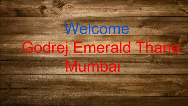 Godrej Emerald Thane Adorable Flats Mumbai