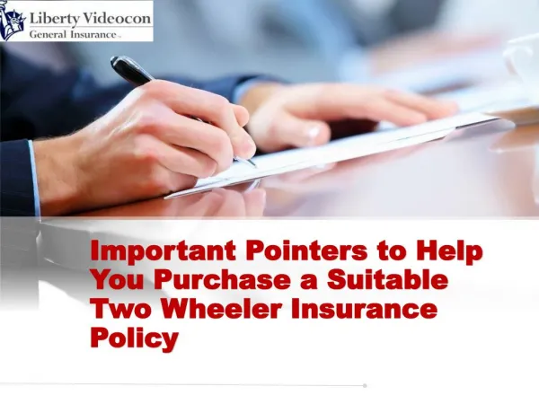 Important Pointers to Help You Purchase a Suitable Two Wheeler Insurance Policy