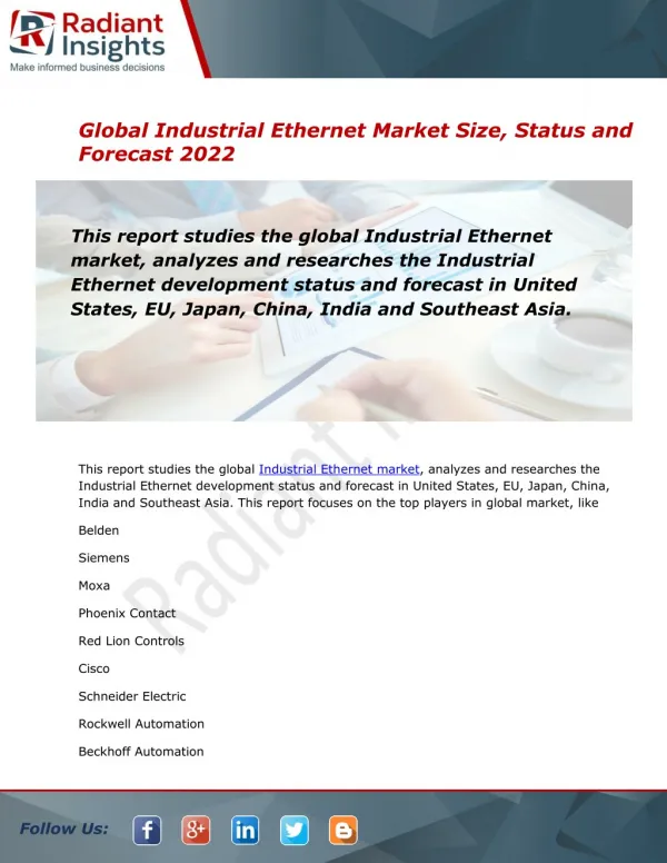 2022 Market Research explores the Industrial Ethernet Global Industry Trends:Radiant Insights, Inc