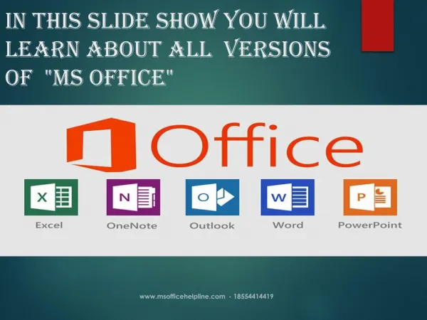 All versions of MS office - www.office.com/setup
