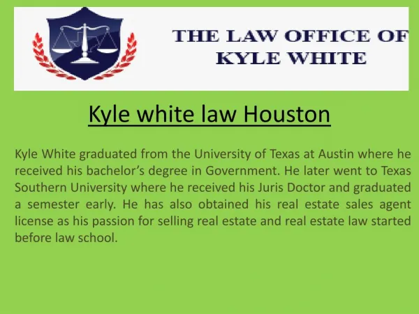 kyle white law Houston
