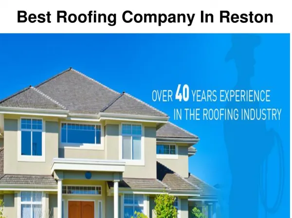 Experienced and Professional Roofing Contractor in Northern VA