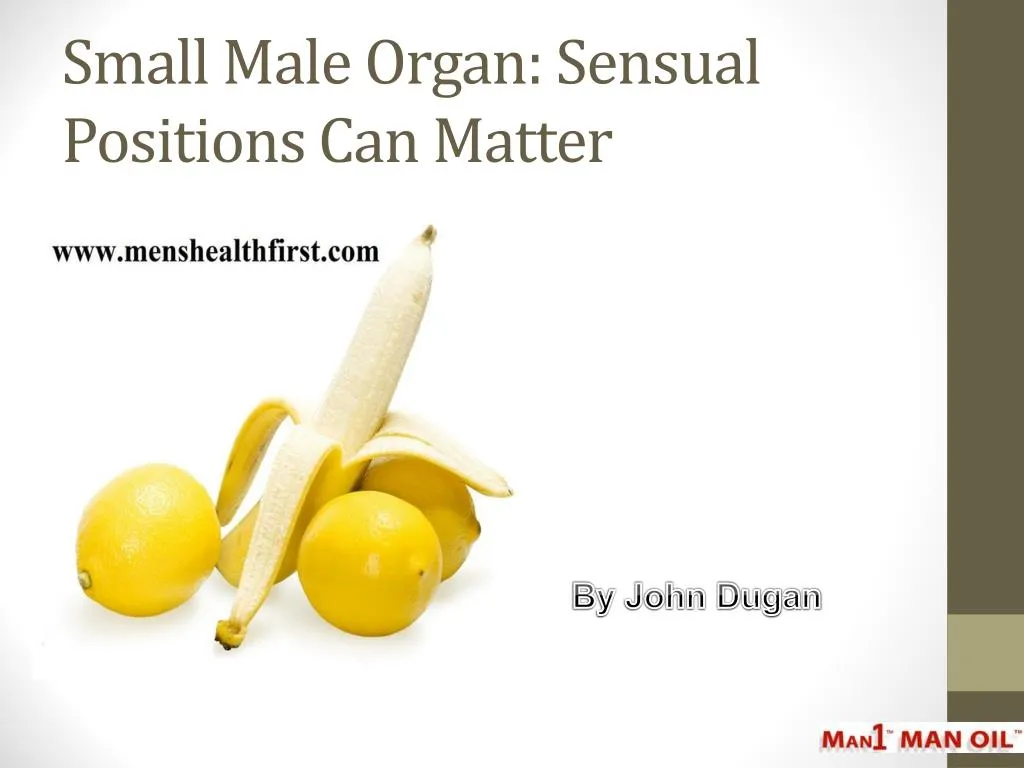 small male organ sensual positions can matter