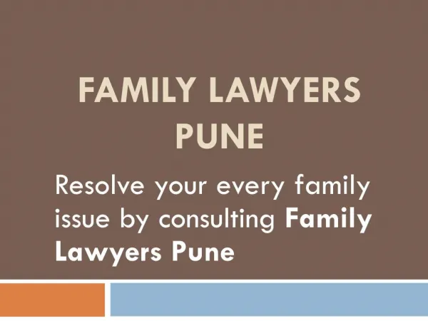 Resolve your every family issue by consulting Family Lawyers Pune