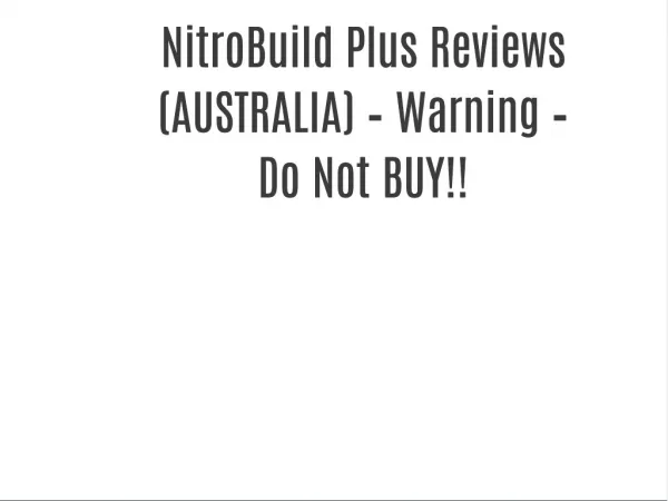 NitroBuild Plus Reviews (AUSTRALIA) – Warning – Do Not BUY!!