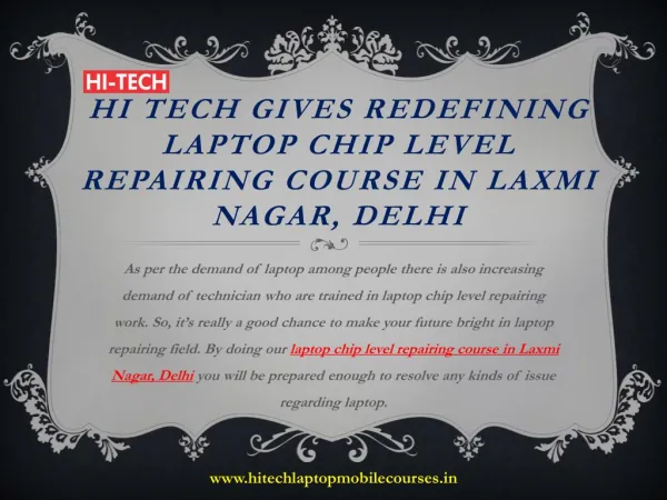 Hi Tech Gives Redefining Laptop Chip Level Repairing Course in Laxmi Nagar, Delhi