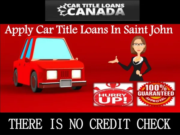 Apply Car Title Loans In Saint John