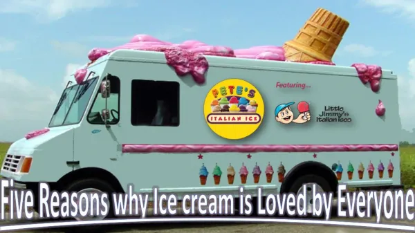 Five reasons why ice cream is loved by