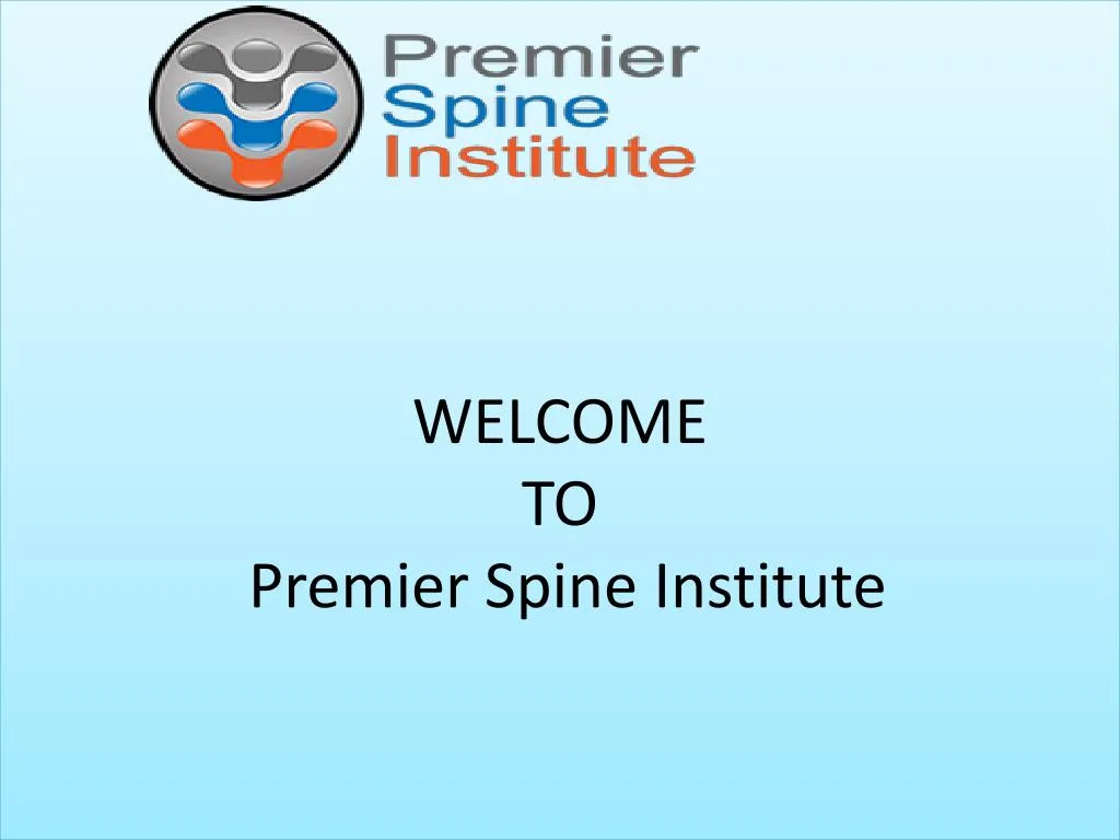 welcome to premier spine institute
